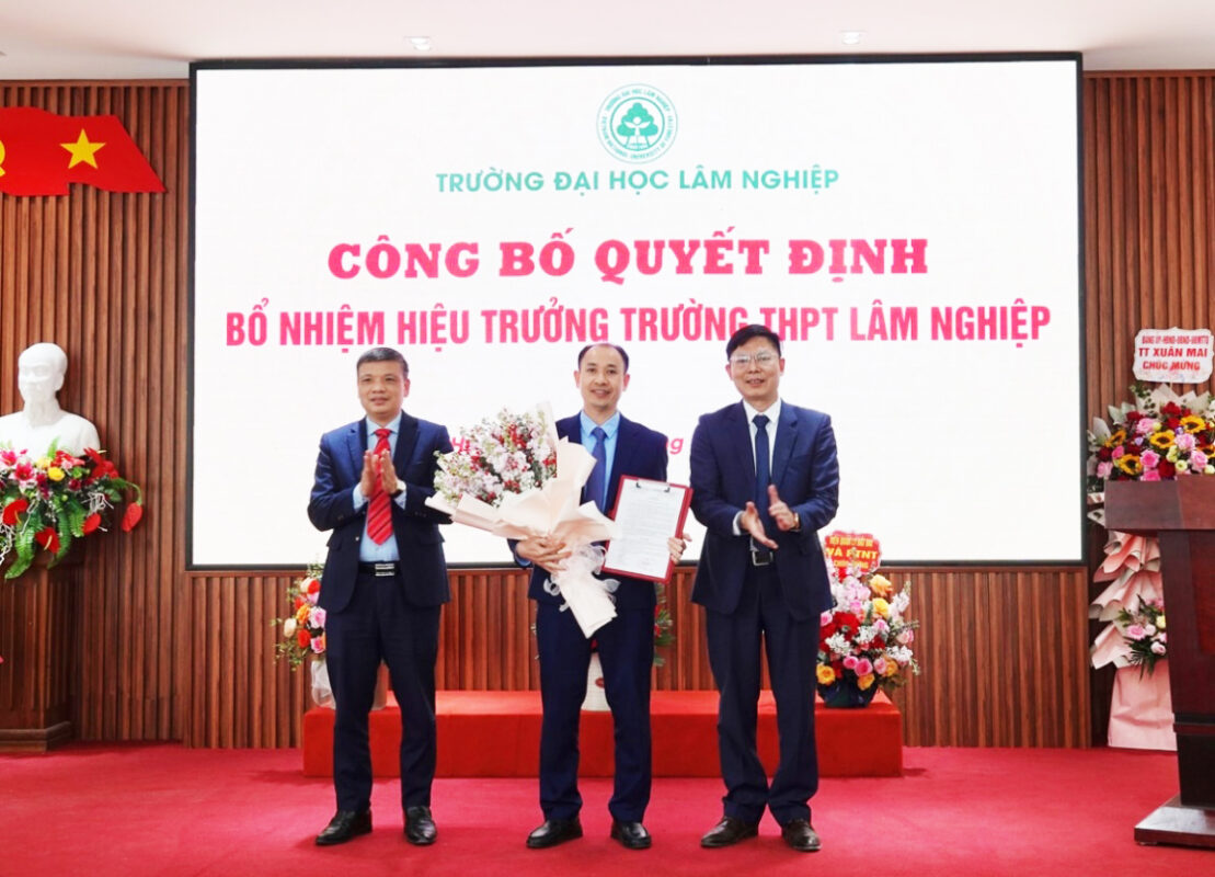 Lễ công bố Quyết định bổ nhiệm Hiệu trưởng trường THPT Lâm nghiệp nhiệm kỳ 2019-2024